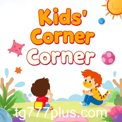 Exploring the Exciting World of 'Kids' Corner' on TG777
